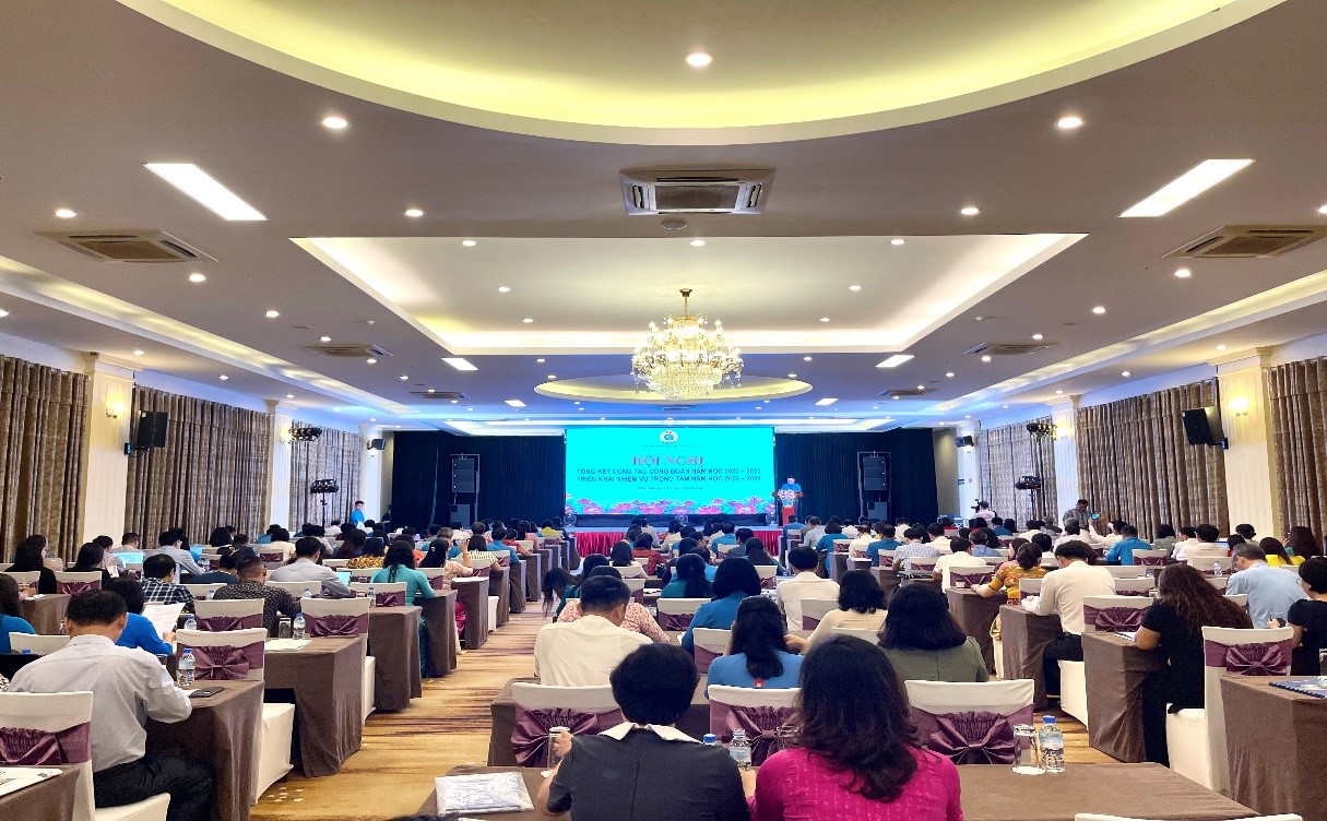 Công đoàn Giáo dục Việt Nam tổ chức Hội nghị Tổng kết công tác Công đoàn năm học 2022-2023, triển khai nhiệm vụ năm học 2023-2024 